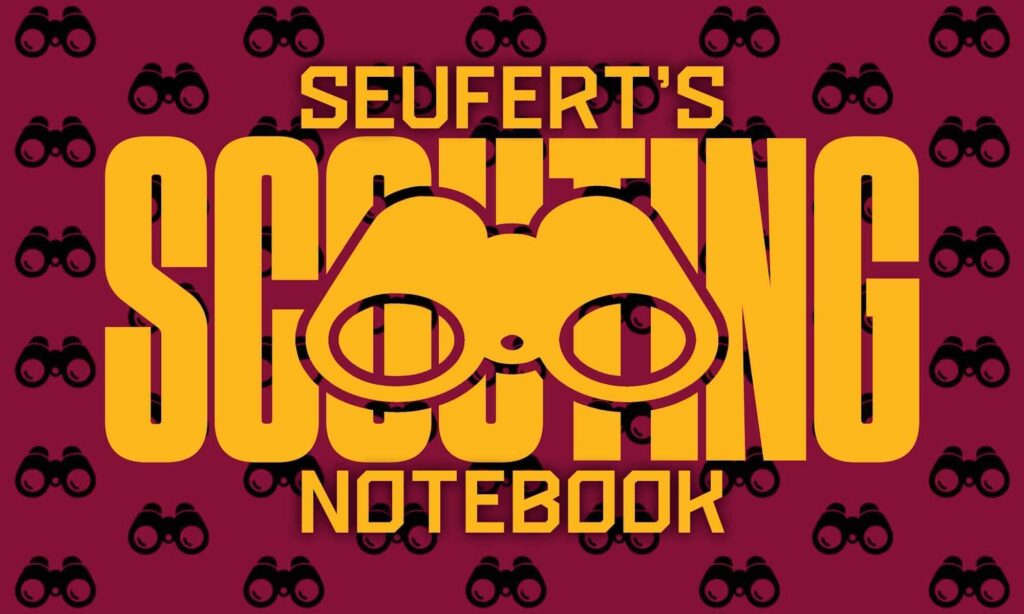 Seufert's Scouting Notebook