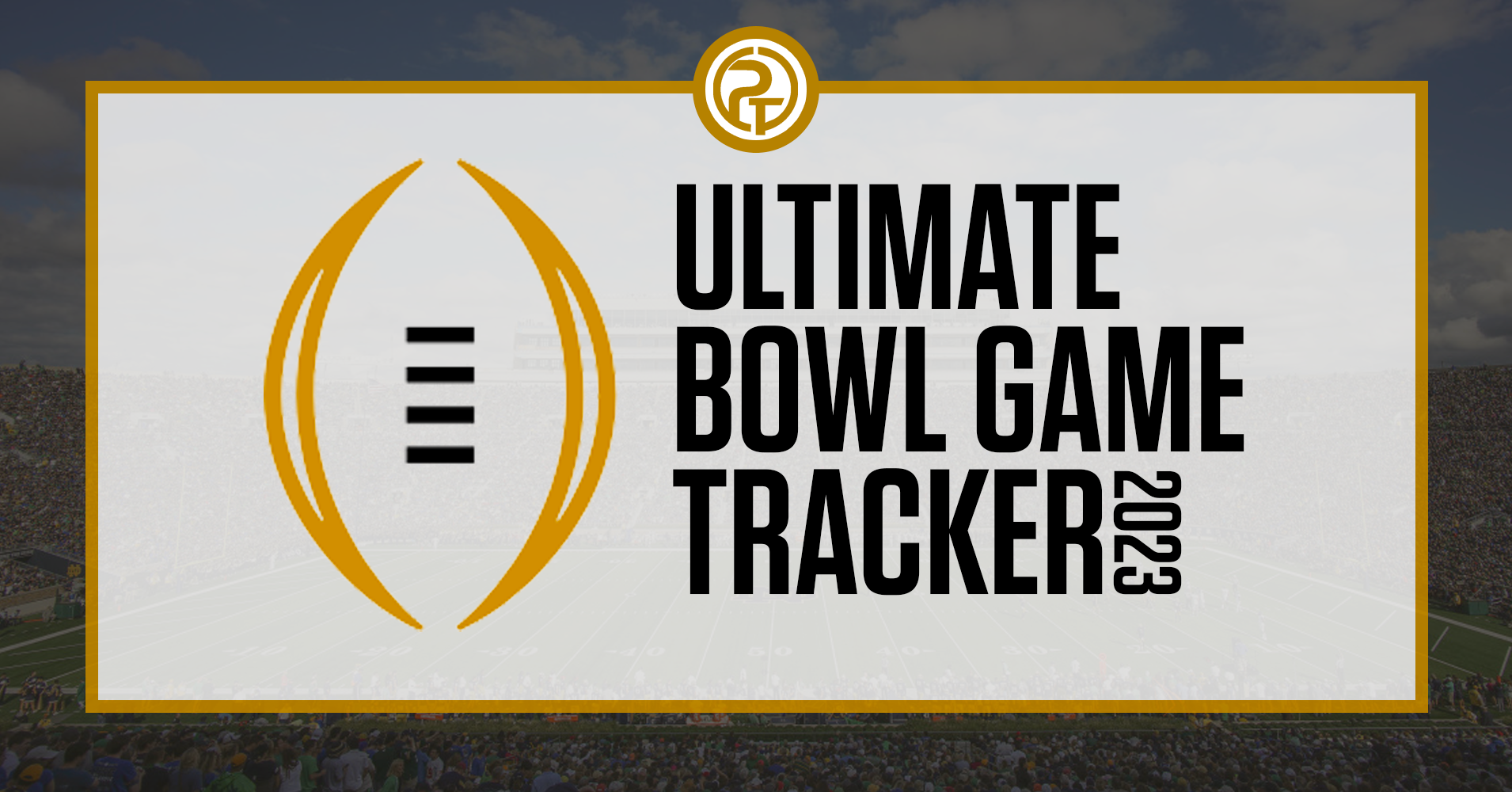 2023 ULTIMATE BOWL GAME TRACKER